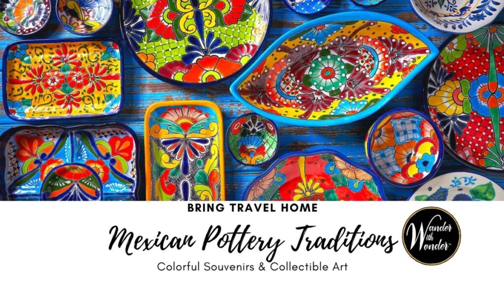 Discovering the Vibrant Traditions of Mexican Pottery